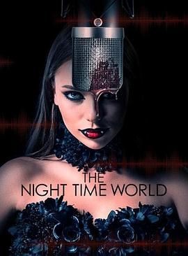 夜世界体验 The Night Time World