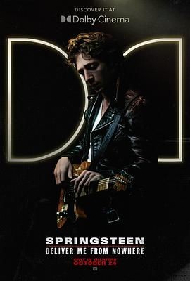 无处释放我 Springsteen: Deliver Me from Nowhere