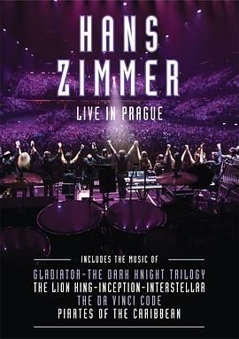 汉斯&middot;季默：布拉格现场 Hans Zimmer: Live in Prague