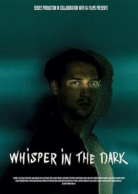 黑暗低语 Whisper in the dark
