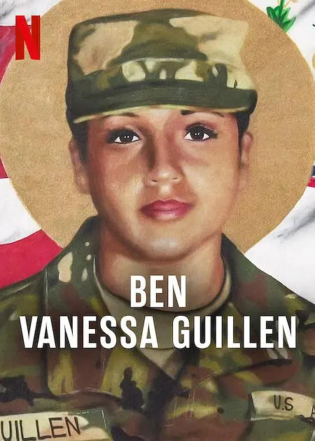 我是凡妮莎&middot;吉伦：劲爆美军谋杀案 / I Am Vanessa Guillen