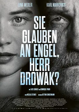 德瓦克先生，你相信天使吗？ Sie glauben an Engel, Herr Drowak?